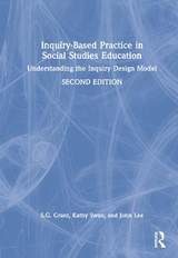 Inquiry-Based Practice in Social Studies Education - Grant, S.G.; Swan, Kathy; Lee, John