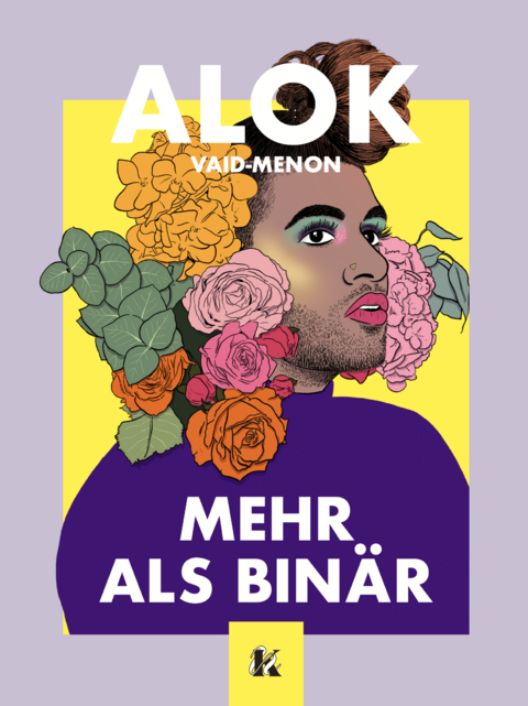 Mehr als binär - Alok Vaid-Menon