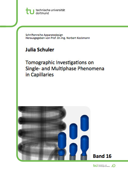 Tomographic Investigations on Single- and Multiphase Phenomena in Capillaries - Julia Schuler