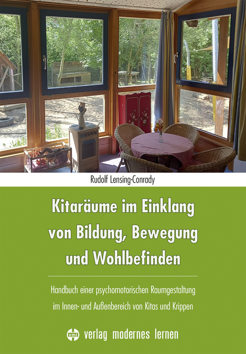 Kitaräume im Einklang von Bildung, Bewegung und Wohlbefinden - Rudolf Lensing-Conrady