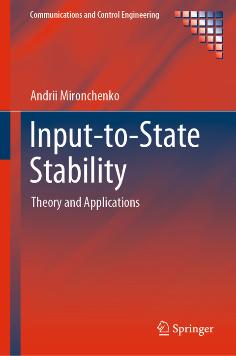 Input-to-State Stability - Andrii Mironchenko