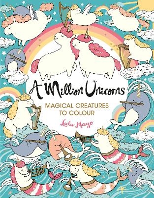 A Million Unicorns - Lulu Mayo