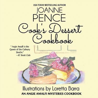 Cook's Dessert Cookbook - Joanne Pence