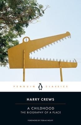 A Childhood - Harry Crews