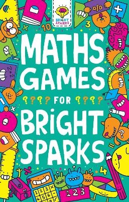 Maths Games for Bright Sparks - Gareth Moore