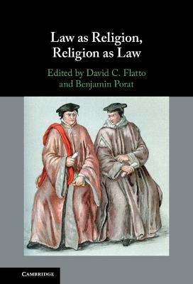 Law as Religion, Religion as Law - 