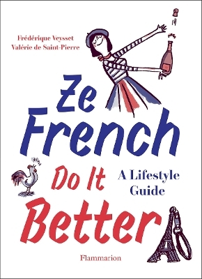 Ze French Do it Better - Valérie De Saint Pierre, Frédéric Veysset