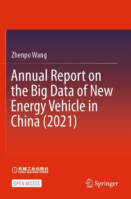 Annual Report on the Big Data of New Energy Vehicle in China (2021) - Zhenpo Wang