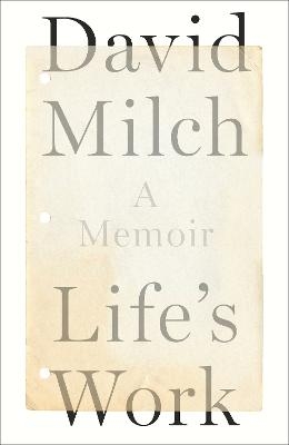 Life's Work - David Milch