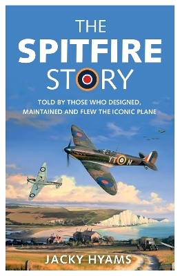 The Spitfire Story - Jacky Hyams