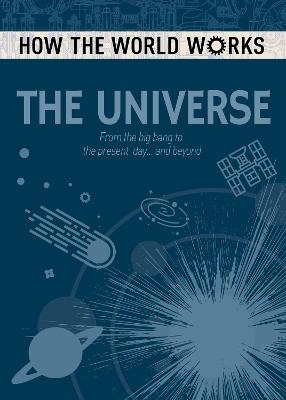 How the World Works: The Universe - Anne Rooney