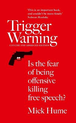 Trigger Warning - Mick Hume