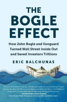 The Bogle Effect - Eric Balchunas