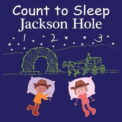 Count to Sleep Jackson Hole - Adam Gamble, Mark Jasper