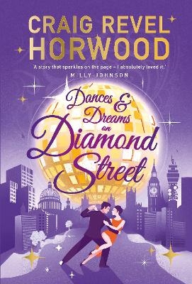 Dances and Dreams on Diamond Street - Craig Revel Horwood