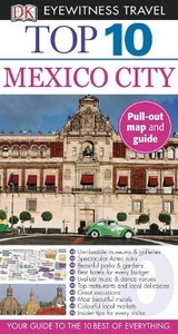 DK Top 10 Mexico City - DK Travel