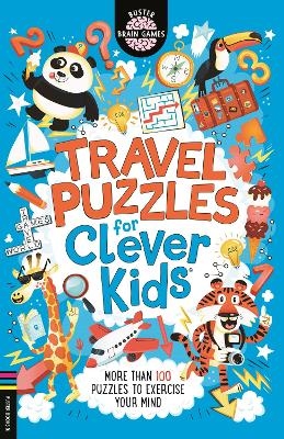 Travel Puzzles for Clever Kids® - Gareth Moore, Chris Dickason