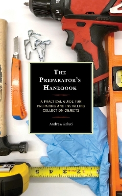 The Preparator's Handbook - Andrew Saluti