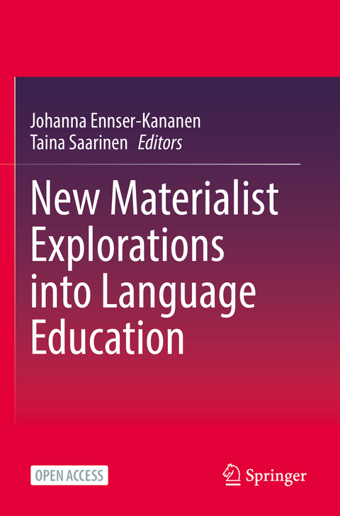 New Materialist Explorations into Language Education - 