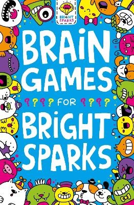 Brain Games for Bright Sparks - Gareth Moore