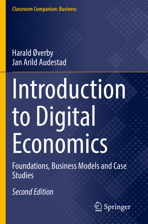 Introduction to Digital Economics - Harald Øverby, Jan Arild Audestad