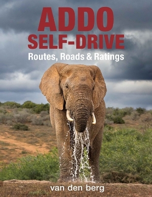 Addo Self-Drive - Philip Van Den Berg, Ingrid Van den Berg, Heinrich van den Berg