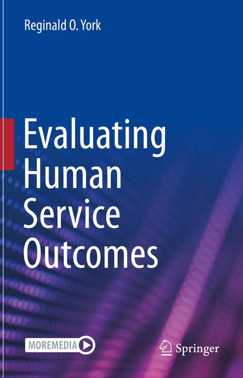 Evaluating Human Service Outcomes - Reginald O. York