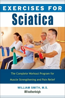 Exercises for Sciatica - William Smith