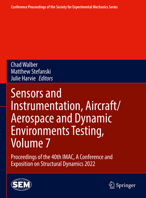 Sensors and Instrumentation, Aircraft/Aerospace and Dynamic Environments Testing, Volume 7 - 