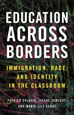 Education Across Borders - Patrick Sylvain, Jalene Tamerat