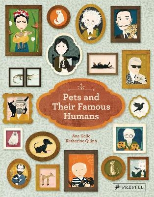 Pets and Their Famous Humans - Ana Gallo