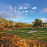 The Golden Age of Pinehurst - Lee Pace