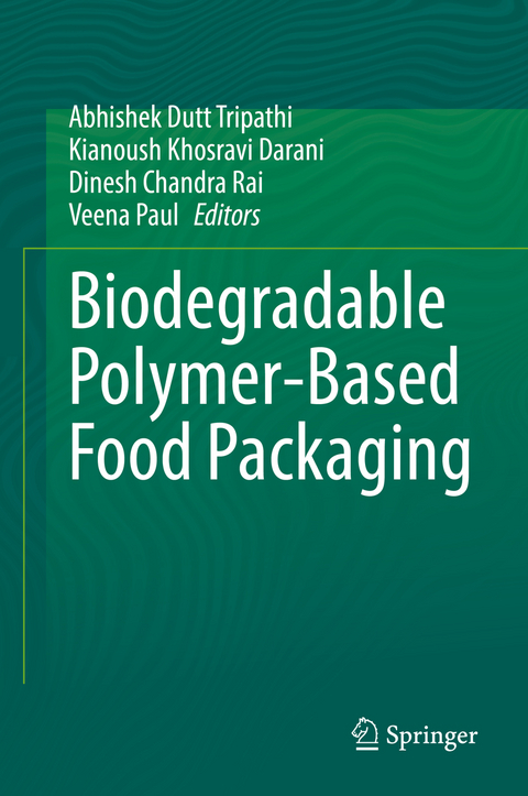 Biodegradable Polymer-Based Food Packaging - 