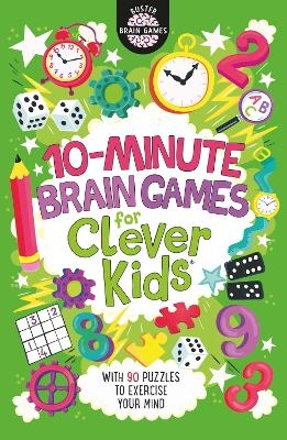 10-Minute Brain Games for Clever Kids® - Gareth Moore