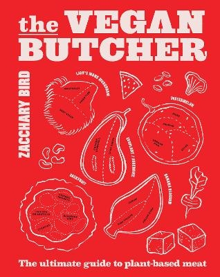 The Vegan Butcher - Zacchary Bird