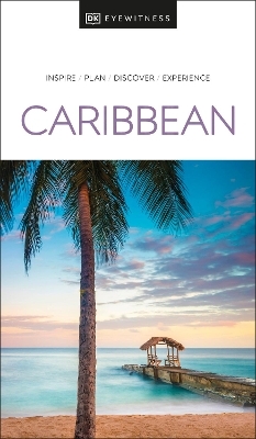 DK Eyewitness Caribbean -  DK Travel