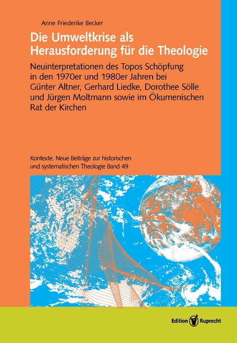 Die Umweltkrise als Herausforderung für die Theologie - Anne Friederike Becker