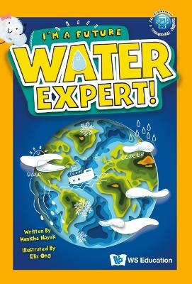 I'm A Future Water Expert! - Manisha Nayak