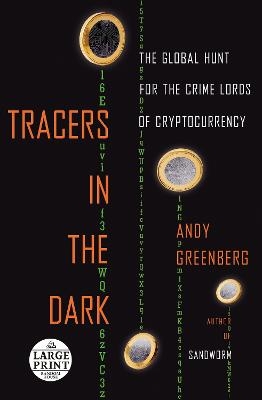 Tracers in the Dark - Andy Greenberg