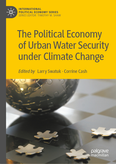 The Political Economy of Urban Water Security under Climate Change - 