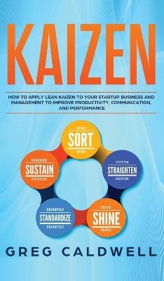 Kaizen - Greg Caldwell