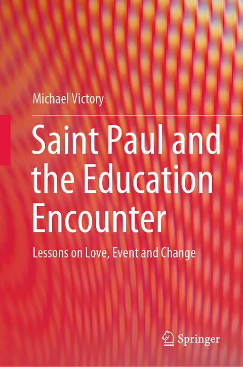 Saint Paul and the Education Encounter - Michael Victory