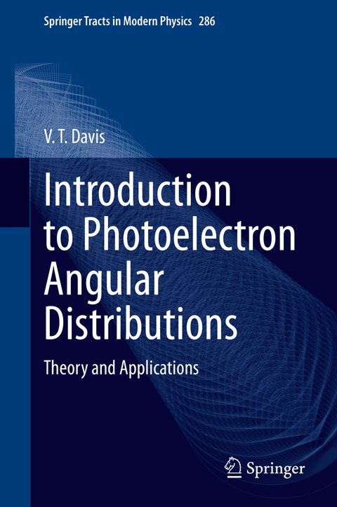 Introduction to Photoelectron Angular Distributions - V. T. Davis