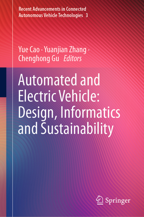 Automated and Electric Vehicle: Design, Informatics and Sustainability - 