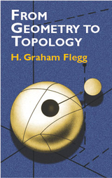 From Geometry to Topology -  H. Graham Flegg