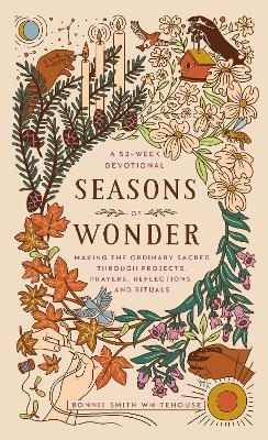 Seasons of Wonder - Bonnie Smith Whitehouse