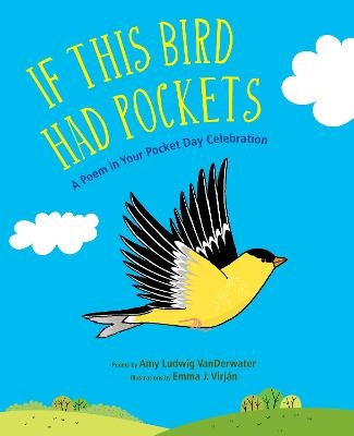 If This Bird Had Pockets - Amy Ludwig VanDerwater