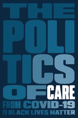 The Politics of Care - 