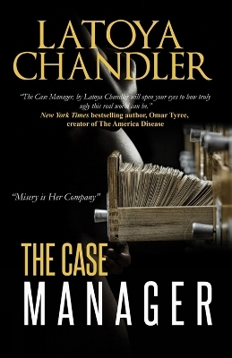 The Case Manager - Latoya Chandler