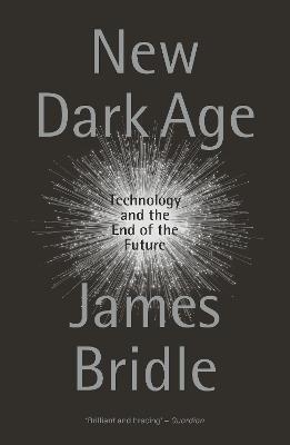 New Dark Age - James Bridle